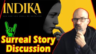 Indika - Story Discussion (I loved it!)