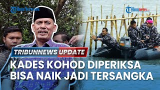 🔴 LIVE: Bareskrim Geledah Rumah Kades Kohod, Arsin Diperiksa Terkait Pemalsuan Sertifikat Pagar Laut