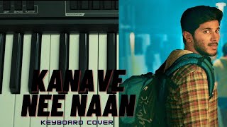 KANAVE NEE NAAN | SAD SONG | KANNUM KANNUM KOLLAIYADITHAAL | PIANO COVER