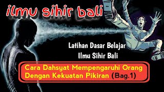 Latihan Dasar Belajar Ilmu Sihir Bali #internesia #sihir #bali