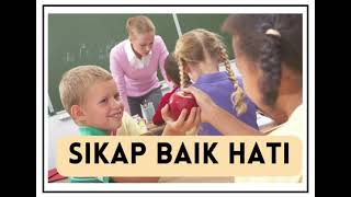 Sikap Baik Hati (Program Transisi Tahun 1)