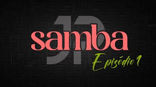 Samba JP - EPISÓDIO 1 -  Prateado Convida, Délcio Luiz e Picolé