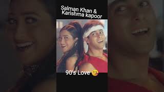 duniya me aaye ho to love karlo | salman khan song | melody 90s song | karishma kapoor #shorts