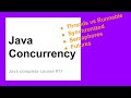 Java Concurrency & Multithreading | Complete Java Course for Beginners #17