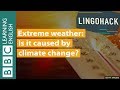 Extreme weather and climate change: Lingohack