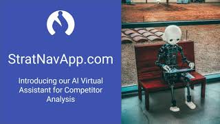 Introducing StratNavApp.com's Virtual Assistant for Competitor Analysis (Deprecated)