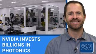 What NVIDIA’s Billion-Dollar Deals Tell Us About the Photonics Industry