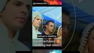Salman khan😍 😲👈 in karishma Kapoor real wedding videos 💝||  #shorts #status #viral