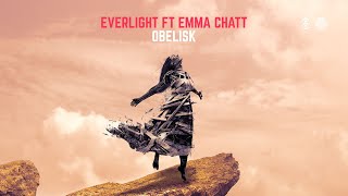 EverLight featuring Emma Chatt - Obelisk