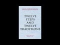 12 Steps & 12 Traditions of AA read out loud CD1