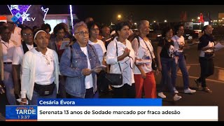 Serenata 13 anos de Sodade marcado por fraca adesão