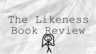 The Likeness - Book Review