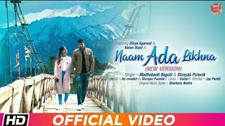 Naam Ada Likhna | Madhubanti Bagchi | Shreyas Puranik | Divya A | Varun S | Latest Song (1080p-HD)
