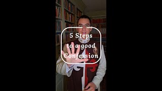 Confession Made Easy In 5 Simple Steps
