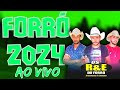 OS R& E DO FORRÓ AO VIVO  FORRÓ 2024