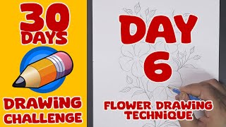 Drawing Lesson - Day 6 - Flower Drawing | Improve Your Drawing in 30 Days | Drawing Basic Technique