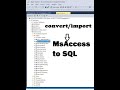 Import DataBase From MsAccess to SQL Server database/vb sql