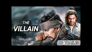 Villain The Villain 2019 Official Hindi Dubbed Trailer