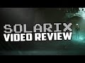 Solarix PC Game Review - Broken, Ugly Mess