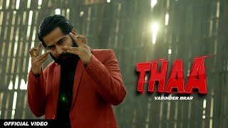 THAA - VARINDER😎 BRAR (Official Video) | Latest 🤫Punjabi Songs 2023 | New Punjabi Song 2023