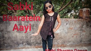 Sabki Baaratein Aayi | Zaara Yesmin | Dance Cover by Mahi Sharma | Team Aman Sharma.....