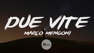 Due Vite - Marco Mengoni (Lyrics | Testo | Sanremo 2023)