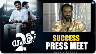 Yatra 2 Movie Success Press Meet | Director Mahi V Raghav Reacts On #Yatra2 | iDream Media