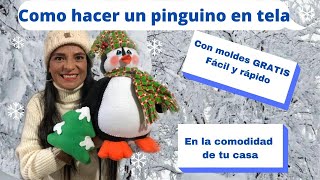 Como hacer un pinguino de tela navideño, paso a paso y con moldes GRATIS