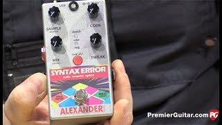 SNAMM '17 - Alexander Pedals Syntax Error Demo