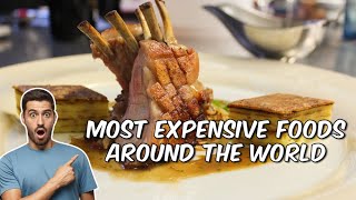 top 10 most expensive food around the world||top10 most expensive foods||top 10 expensive foods