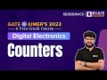 Synchronous & Ripple Counters | Digital Electronics Crash Course | GATE EE/ECE/IN/CS 2023