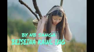 BEISEINA KAWL 1 ENG BY NB SANGA CHHANGTE