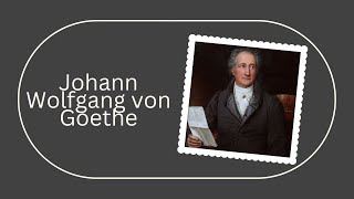 Goethe: The Life and Legacy of a Literary Genius