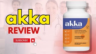 Akka Supplement Reviews: Is It Effective?