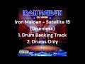 iron maiden satellite 15 en vivo drumless 1.drum backing track 2.drums only