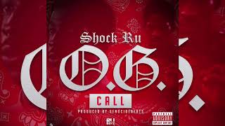 Shock Ru - O.G Call