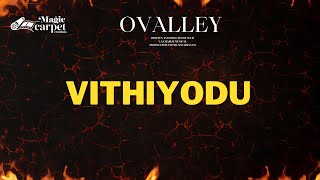 Vidhiyodu (Lyrical Song) | Ovalley (2022) | V.A.Charlie | #ovalley