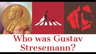 Who was Gustav Stresemann?