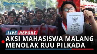 BREAKING NEWS - Mahasiswa Gelar Aksi Demo Tolak Pengesahaan RUU Pilkada di Kota Malang