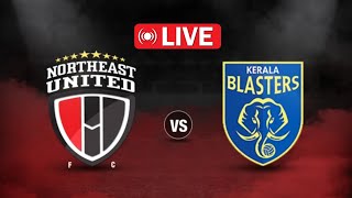 Northeast United  Vs Kerala Blasters FC Indian Super League football match today Live 2024