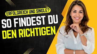 So findest du den richtigen Partner als finanziell gut aufgestellte Frau!