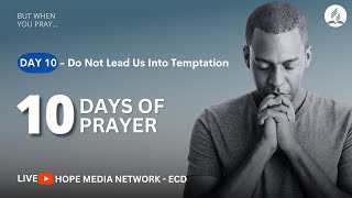 10 DAYS OF PRAYER 2025 || DAY 10