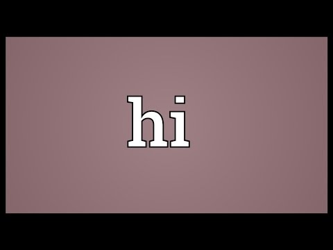 Is HI an actual word?