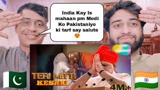 Teri Mitti Kesari Dong Modi Version By | Pakistani Faimly Reacts |