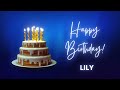 LILY Happy birthday song | Happy Birthday LILY | LILY Happy birthday to You