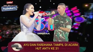 DOET SPEKTAKULER AYU DAN PARDANA SEKALIGUS DIDAPUK SEBAGAI RATU DAN RAJA DI ACARA HUT ANTV KE 31 THN