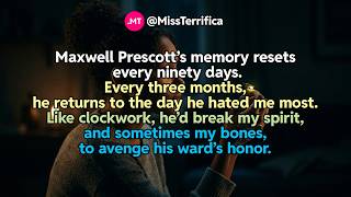 Maxwell Prescott’s memory resets every ninety days...
