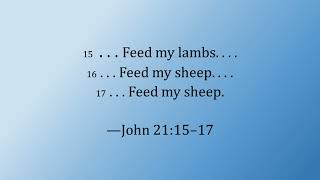 John 21:15–17 - “Feed my lambs, feed my sheep” - Scripture Song