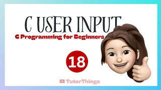 C User Input Explained | scanf() Function in C Programming
