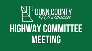 Dunn County Highway Committee - 10/09/2024